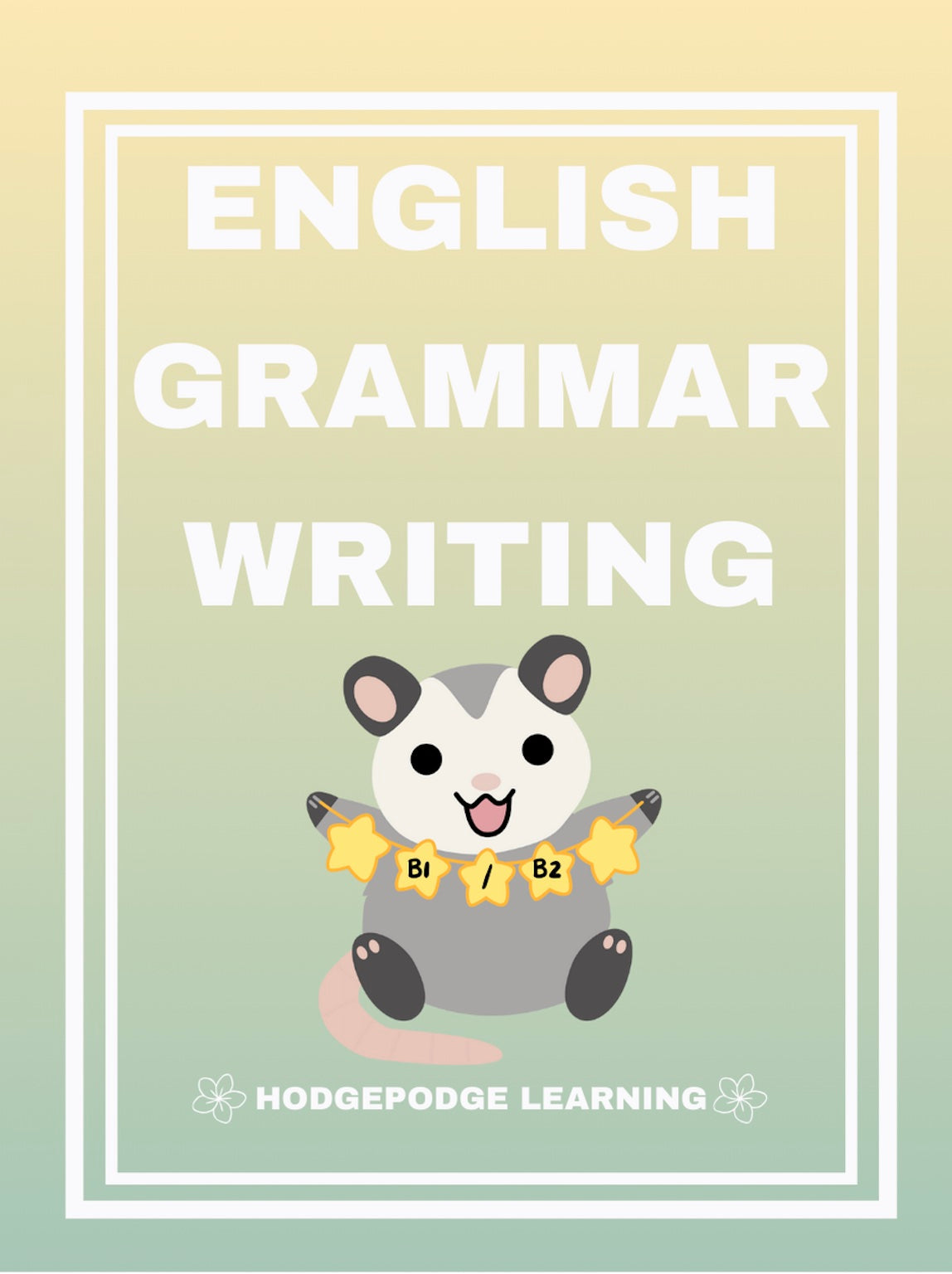 English Grammar Writing: B1/B2